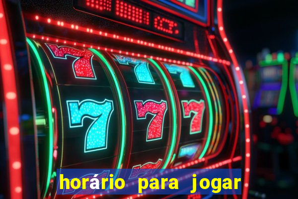 horário para jogar fortune tiger