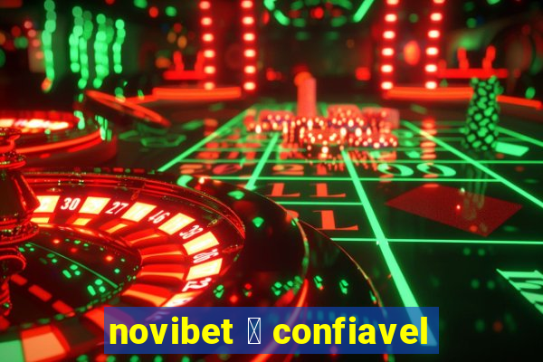 novibet 茅 confiavel