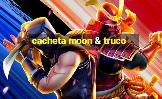 cacheta moon & truco