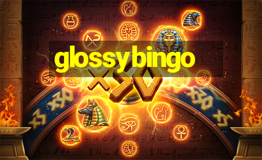 glossybingo