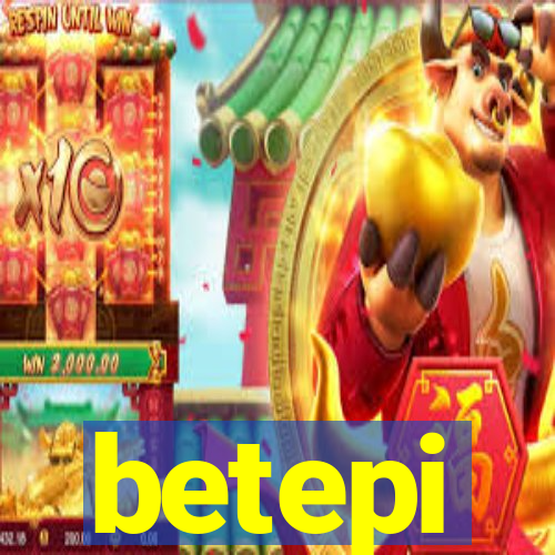 betepi