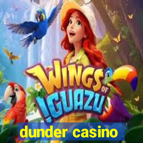 dunder casino