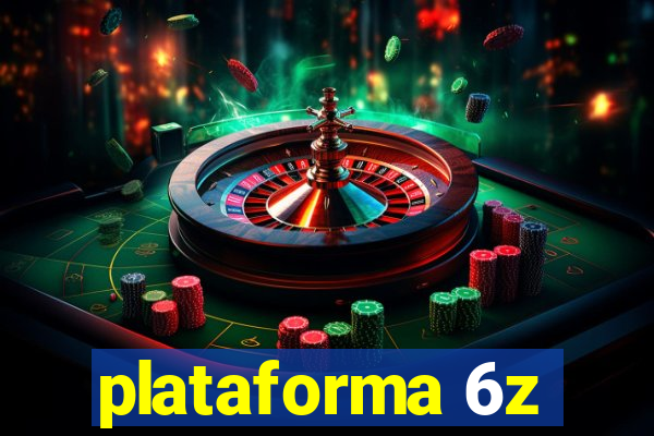 plataforma 6z