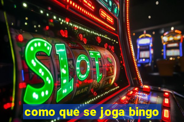 como que se joga bingo