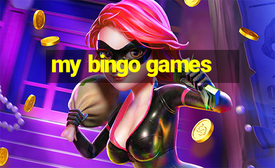 my bingo games