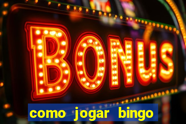 como jogar bingo online gratis