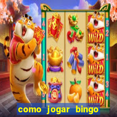 como jogar bingo online gratis