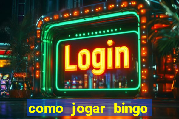 como jogar bingo online gratis