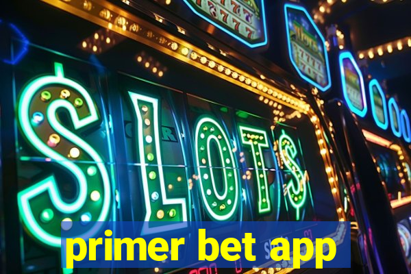 primer bet app