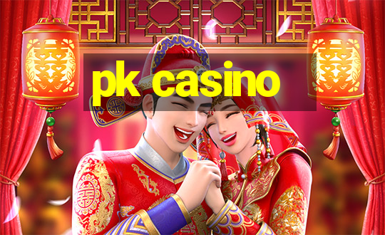 pk casino