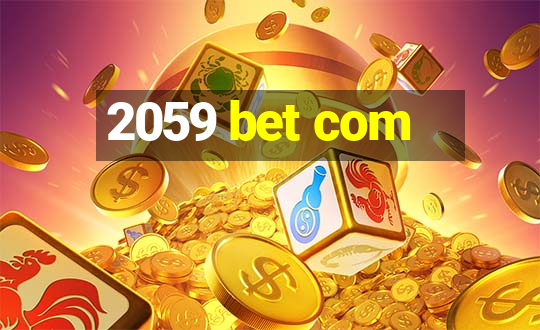 2059 bet com