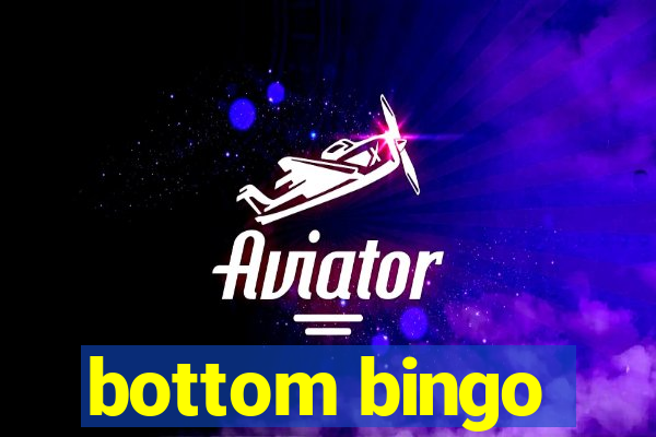 bottom bingo