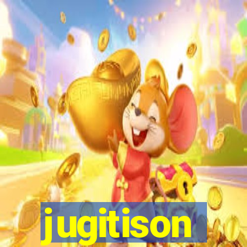 jugitison