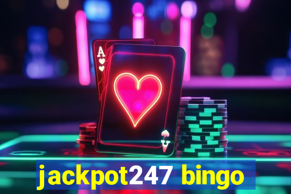 jackpot247 bingo