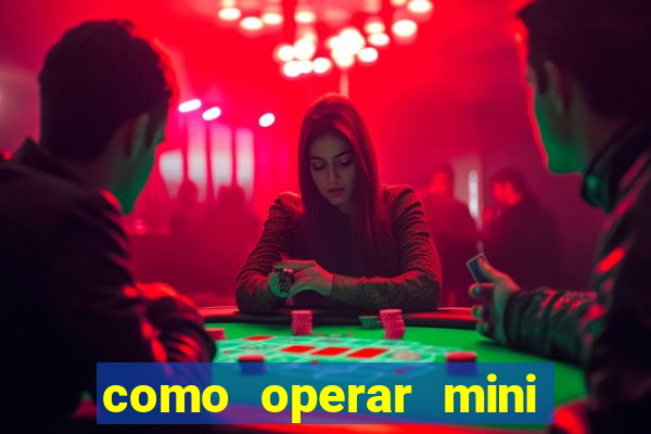 como operar mini indice no metatrader 5