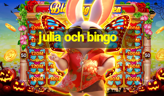 julia och bingo