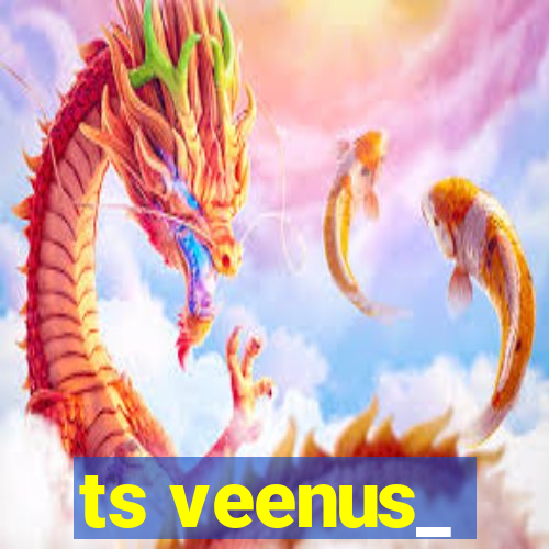 ts veenus_