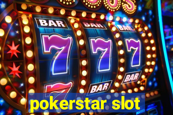 pokerstar slot