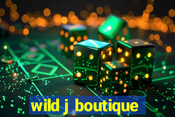 wild j boutique