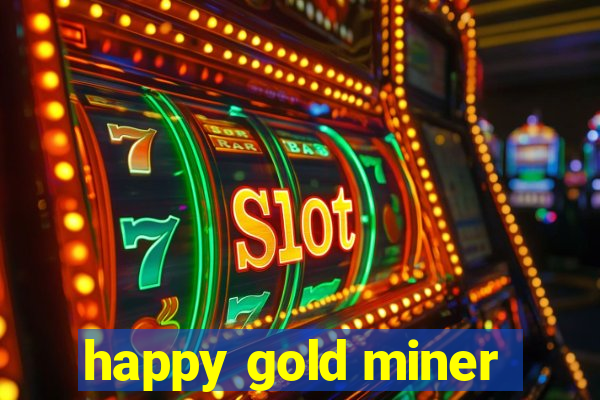 happy gold miner