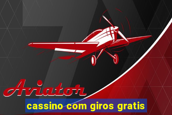 cassino com giros gratis