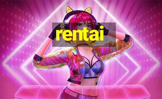 rentai