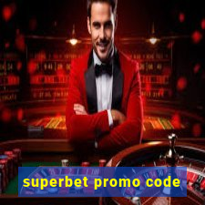 superbet promo code