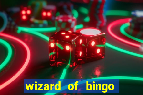 wizard of bingo online grátis