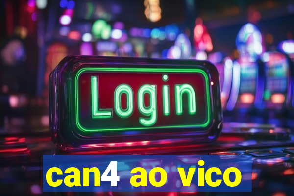 can4 ao vico