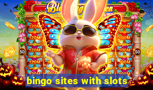 bingo sites with slots