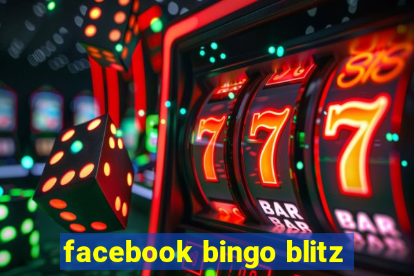 facebook bingo blitz