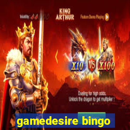 gamedesire bingo