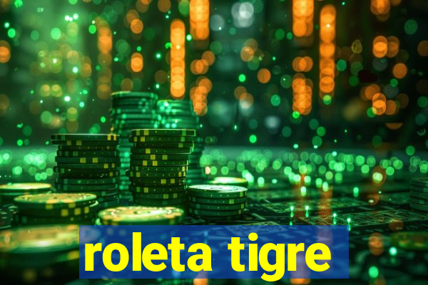 roleta tigre