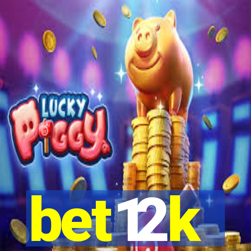 bet12k