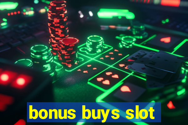 bonus buys slot