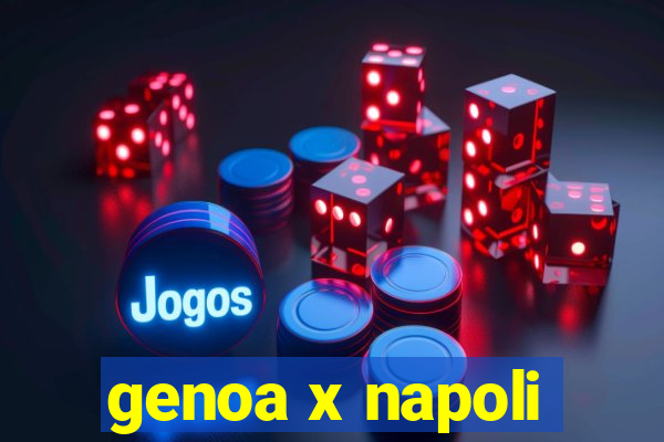 genoa x napoli