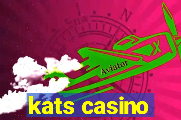 kats casino