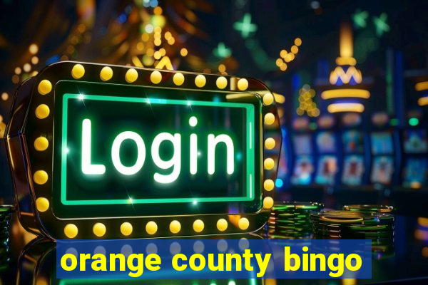 orange county bingo