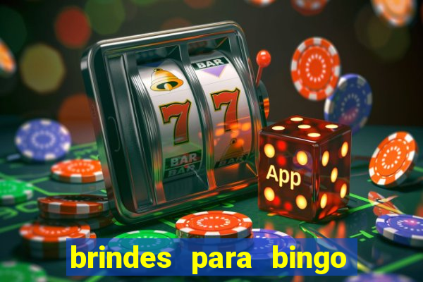 brindes para bingo de empresa