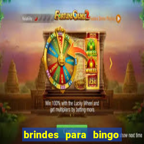 brindes para bingo de empresa