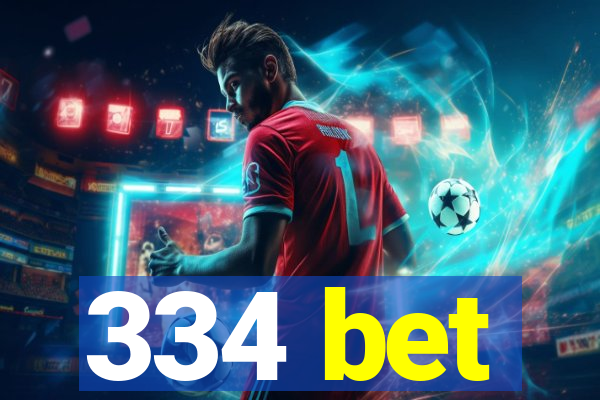 334 bet