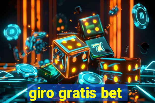 giro gratis bet