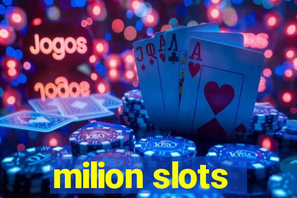 milion slots