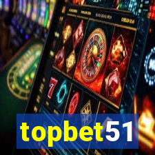 topbet51