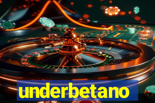 underbetano