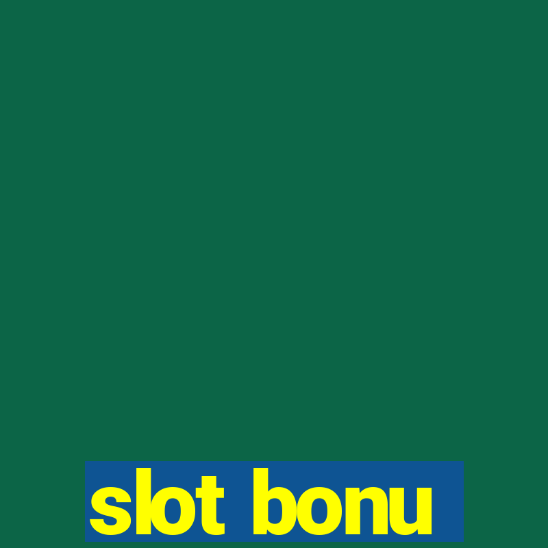 slot bonu