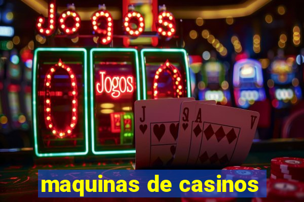 maquinas de casinos