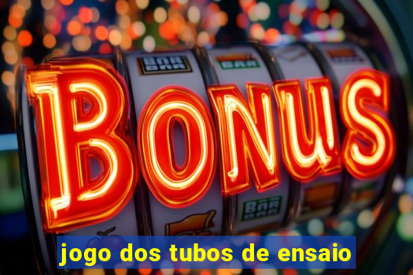 jogo dos tubos de ensaio