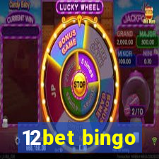 12bet bingo