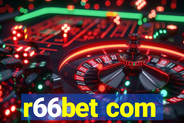 r66bet com